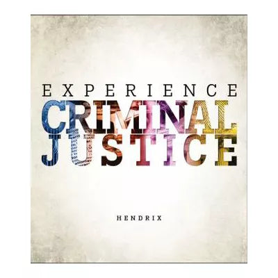 Experience Criminal Justice