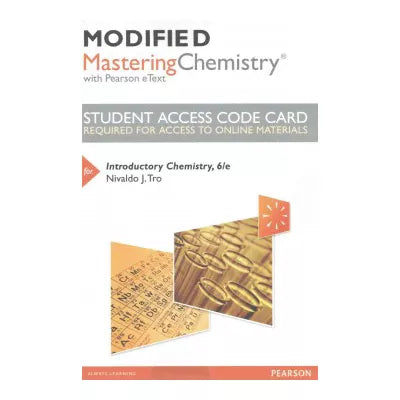 Mastering Chemistry with Pearson eText Access Code for Introductory Chemistry