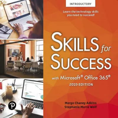 Skills For Success with Microsoft Office 2019 Introductory