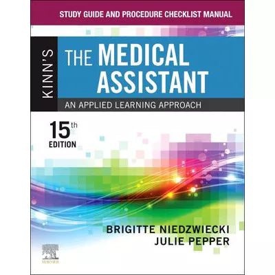 Study Guide &amp; Procedure Checklist Manual for Kinn's the Medical Assistant