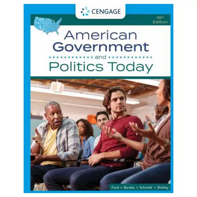 American Government &amp; Politics Today