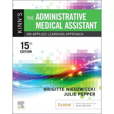 Kinn's The Administrative Medical Assistant E-Book