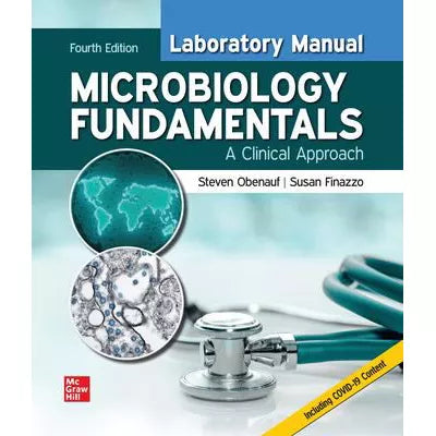 Laboratory Manual for Microbiology Fundamentals: A Clinical Approach, 2024 Release