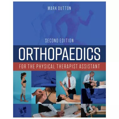 Orthopedics for the Physical Therapist Assistant
