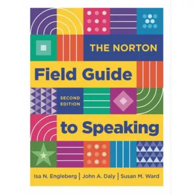 The Norton Field Guide to Speaking