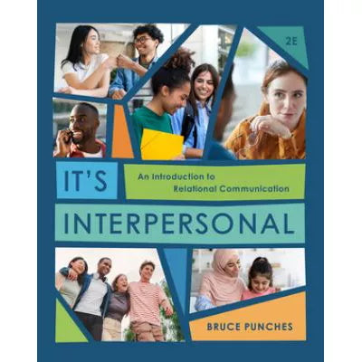 It's Interpersonal Pkg (with Norton Illumine Ebook, InQuizitive, Chapter Exercises, &amp; IPC in the Media Videos)